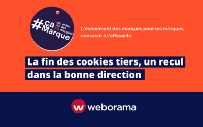 Weborama participe à l’événement #Ca Marque 2021 !
