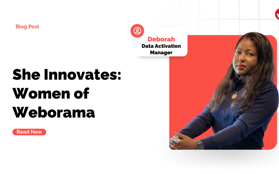 She innovates : Women of Weborama Deborah, Data activation manager at Weborama
